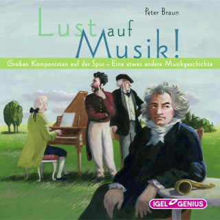 Peter Braun: Lust auf Musik!