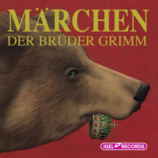 Brüder Grimm: Märchen der Brüder Grimm