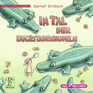 Gernot Gricksch: Im Tal der Buchstabennudeln