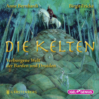 Brigit Fricke, Anne Bernhardi: Die Kelten