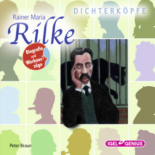Peter Braun: Dichterköpfe. Rainer Maria Rilke