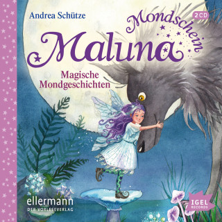 Andrea Schütze: Maluna Mondschein. Magische Mondgeschichten