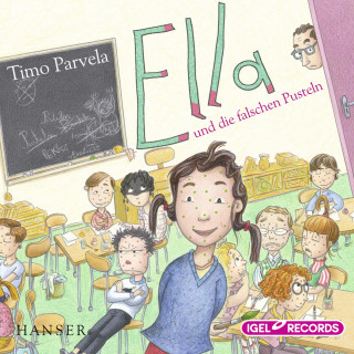 Timo Parvela: Ella 6. Ella und die falschen Pusteln