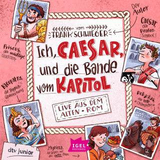 Frank Schwieger: Ich, Caesar, und die Bande vom Kapitol