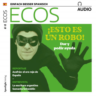 Spotlight Verlag: Spanisch lernen Audio - Diebstahl und Raub