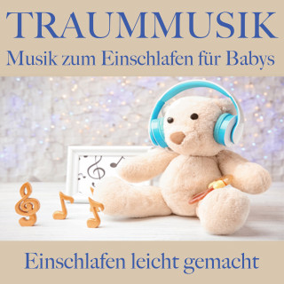Filip Lundqvist: Traummusik: Musik zum Einschlafen für Babys