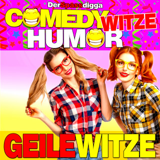 Der Spassdigga: Comedy Witze Humor - Geile Witze