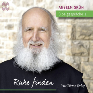 Anselm Grün: Bibelgespräche 01: Ruhe finden