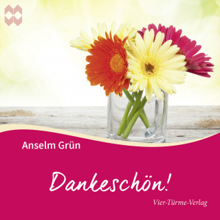 Anselm Grün: Dankeschön