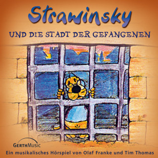 Olaf Franke, Tim Thomas: 02: Strawinsky und die Stadt der Gefangenen