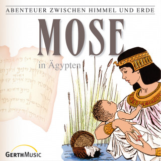 Günter Schmitz: 05: Mose in Ägypten