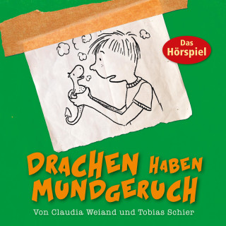 Tobias Schier: Drachen haben Mundgeruch