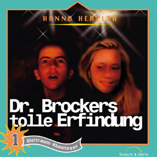 Hanno Herzler: 01: Dr. Brockers tolle Erfindung