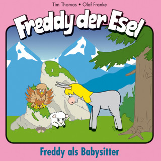 Olaf Franke, Tim Thomas: 28: Freddy als Babysitter