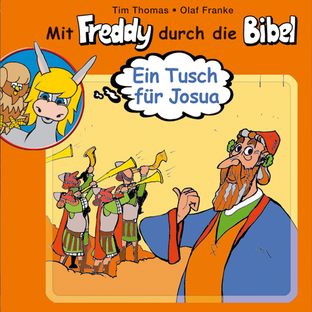 Ein Tusch für Josua (Mit Freddy durch die Bibel 5) Olaf Franke, Tim Thomas HÖBU.de