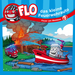 Flo das kleine Feuerwehrauto, Christian Mörken: 09: Feuer am Waldsee