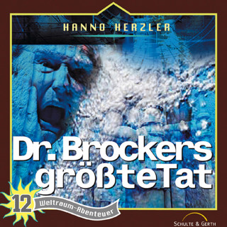 Hanno Herzler: 12: Dr. Brockers größte Tat