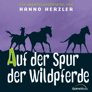 Hanno Herzler: 01: Auf der Spur der Wildpferde