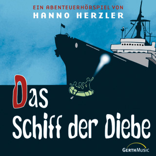Hanno Herzler: 06: Das Schiff der Diebe