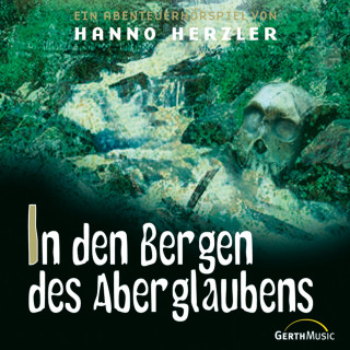 Hanno Herzler: 19: In den Bergen des Aberglaubens