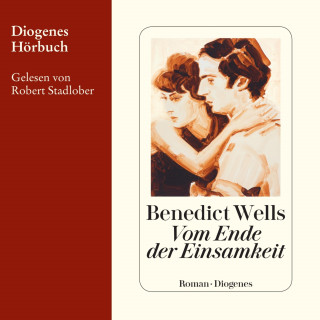 Benedict Wells: Vom Ende der Einsamkeit