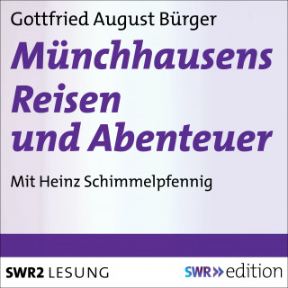 Gottfried August Bürger: Münchhausens Reisen und Abenteuer