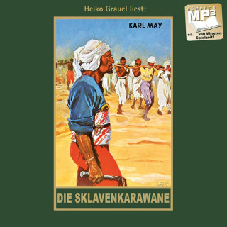 Karl May: Die Sklavenkarawane