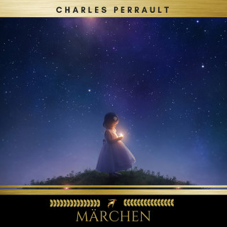 Charles Perrault, Golden Deer Classics: Märchen von Charles Perrault
