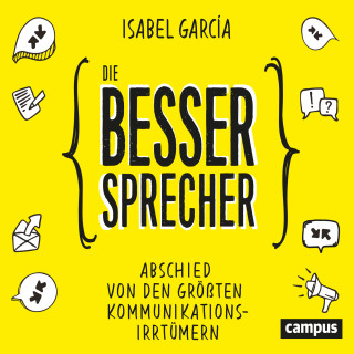 Isabel Garcia: Die Bessersprecher