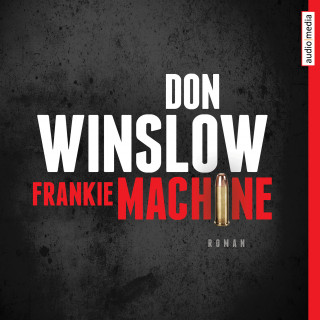 Don Winslow: Frankie Machine