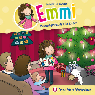 Bärbel Löffel-Schröder: 08: Emmi feiert Weihnachten