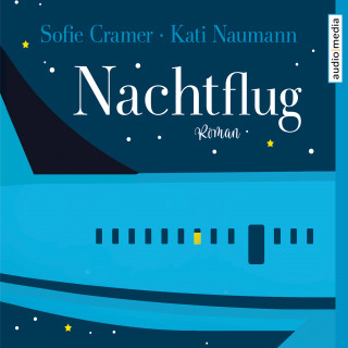 Sofie Cramer, Kati Naumann: Nachtflug