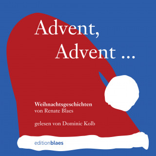 Renate Blaes: Advent, Advent …