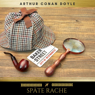 Arthur Conan Doyle: Späte Rache