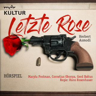 Herbert Asmodi: Letzte Rose