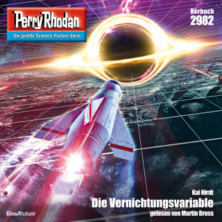 Kai Hirdt: Perry Rhodan 2982: Die Vernichtungsvariable