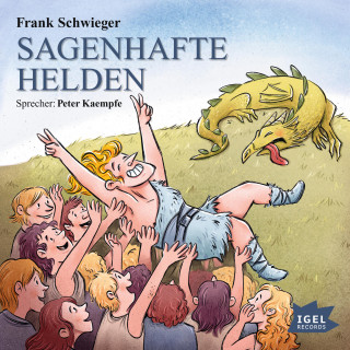 Frank Schwieger: Sagenhafte Helden