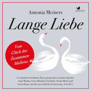 Antonia Meiners: Lange Liebe - Vom Glück des Zusammenbleibens