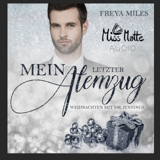 Freya Miles: Mein letzter Atemzug