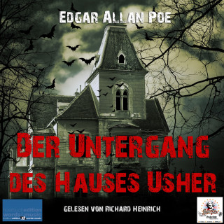 Edgar Allan Poe: Der Untergang des Hauses Usher