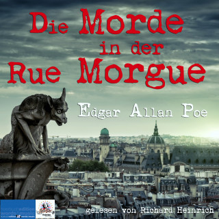 Edgar Allan Poe: Die Morde in der Rue Morgue