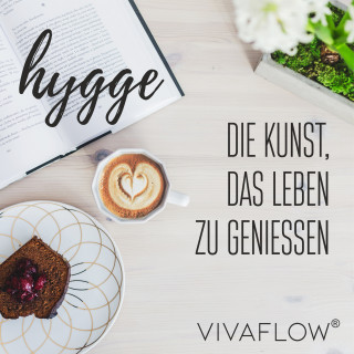 Katja Schütz: Hygge – Die Kunst, das Leben zu geniessen