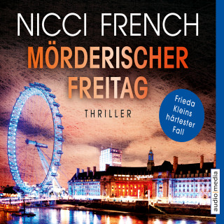 Nicci French: Mörderischer Freitag