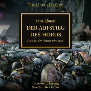 Dan Abnett: The Horus Heresy 01: Der Aufstieg des Horus