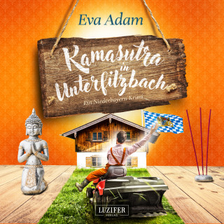 Eva Adam: KAMASUTRA IN UNTERFILZBACH