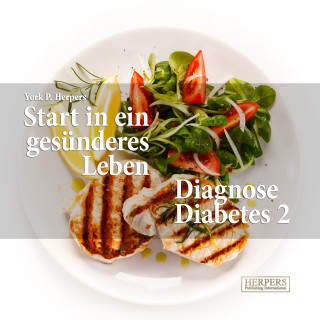 York P. Herpers: Start in ein gesünderes Leben | Diagnose Diabetes 2