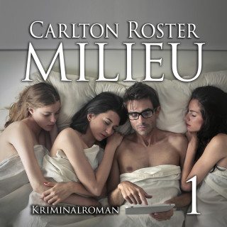 Carlton Roster: Milieu 1 | Kriminalroman