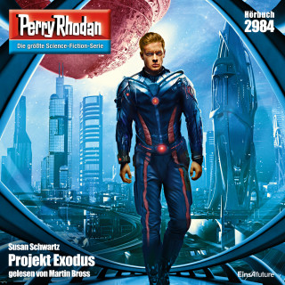 Susan Schwartz: Perry Rhodan 2984: Projekt Exodus