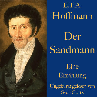 E. T. A. Hoffmann: E. T. A. Hoffmann: Der Sandmann