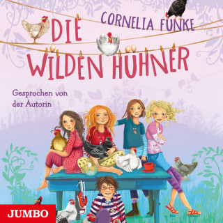 Cornelia Funke: Die Wilden Hühner